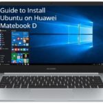 How to install Ubuntu on Huawei Matebook D + Dual Boot Windows
