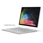 Install Kali Linux on Surface Book 2: Complete Beginners guide