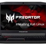 How to install Kali Linux on Acer Predator Helios 300