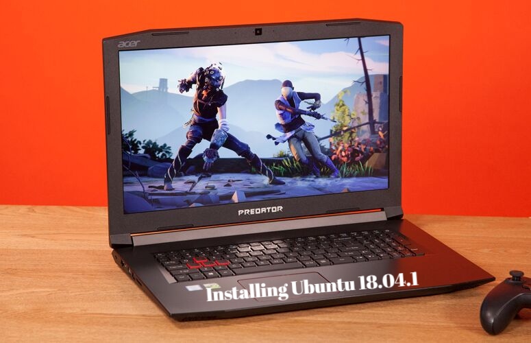 install Ubuntu 18.04 on Acer Predator Helios 300