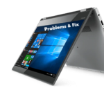 Common Problems or issues with Lenovo Yoga 920 and their Fix