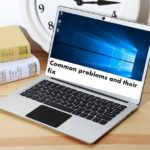 Common Jumper EZBook 3 Pro Problems and their solutions