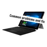Common Chuwi SurBook Mini Problems and their Solutions