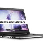 Common Dell Inspiron 17 5000 problems and their solutions