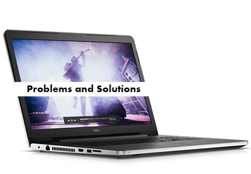 Common Problems with Dell Inspiron 17 5000