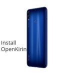 How to install OpenKirin for Huawei Honor 8C