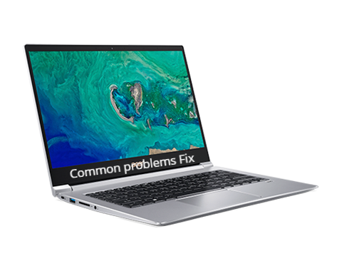 Common problems with Acer Swift 3 SF314-55