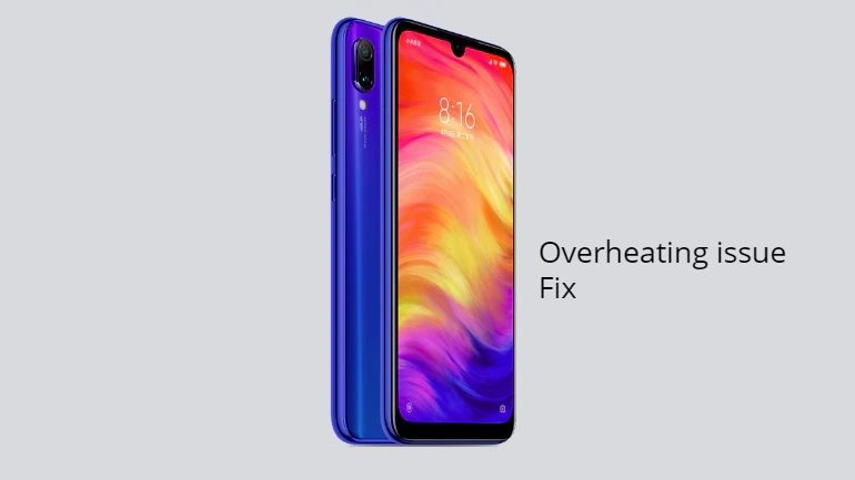 Redmi Note 7 Overheating issue Fix