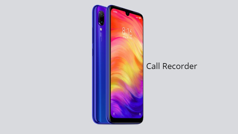 Redmi Note 7 Call Recorder