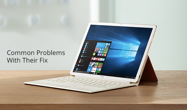 Common Problems with Huawei Matebook E