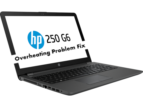 HP 250 G6 Overheating problem fix