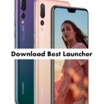 Download the Best Launcher for Huawei P20 Pro