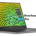 Dell XPS 15 9560 Overheating issue fix and other problems solved