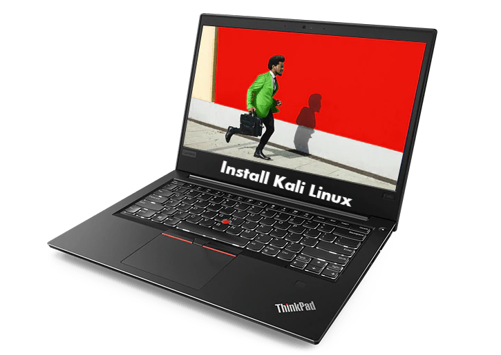 Install Kali Linux on Lenovo Thinkpad E480
