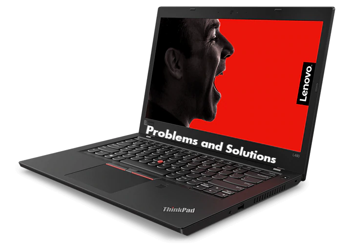 Lenovo ThinkPad L480 Problems and Solutions