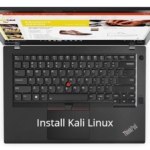 How to install Kali Linux on Lenovo ThinkPad T470 + Dual Boot