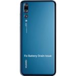 Huawei P20 Pro Battery Draining Fast issue Fix smartly