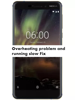 Nokia 6.1 Overheating
