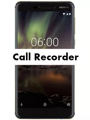 Nokia 6.1 Call Recorder