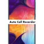 Samsung Galaxy A50 Call Recorder to record calls automatically