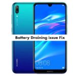 Complete Huawei Y9 2019 Battery Draining issue Fix