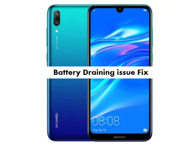 Huawei Y7 Pro 2019 Battery draining issue fix
