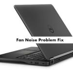 Complete Dell Latitude E7450 Fan Noise problem fix