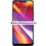 Complete LG G8 ThinQ Battery Draining issue fix