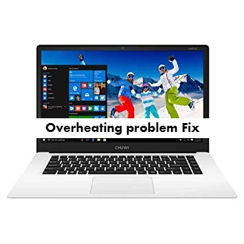Chuwi LapBook 15.6 Overheating problem fix