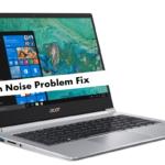 Complete Acer Swift 3 Fan Noise Problem Fix