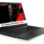 Complete Lenovo ThinkPad T480s Fan Noise Problem fix