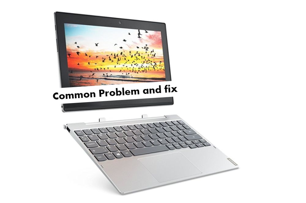 Common Lenovo Miix 320 Problems and their solutions - infofuge