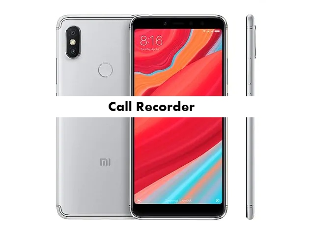 Xiaomi Redmi Y2 Call Recorder