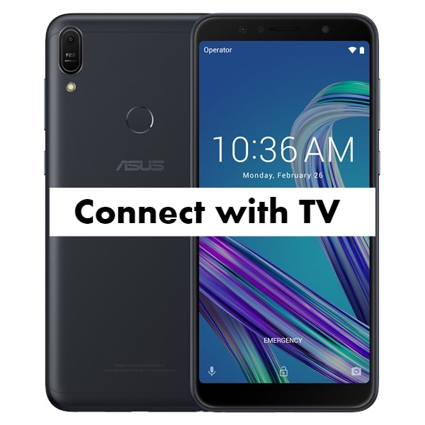Connect Asus Zenfone Max Pro M1 with TV