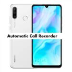 Huawei P30 Lite Call Recorder for recording calls automatically