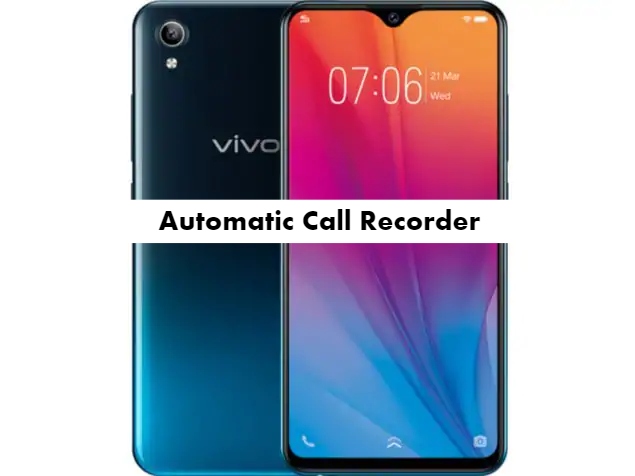 call recorder for Vivo Y91i
