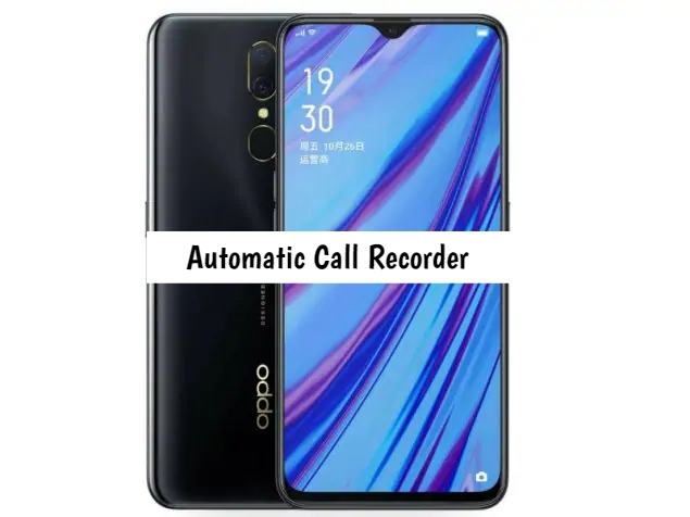 Oppo A9x Call Recorder