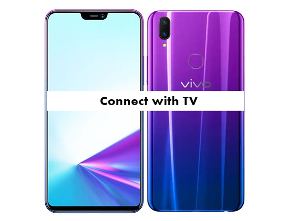 Connect Vivo Z3x with TV