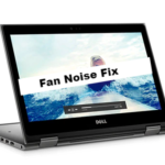 Dell Inspiron 13 5000 Fan Noise Problem Fix