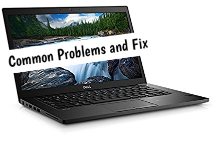 Common Dell Latitude 7480 problems
