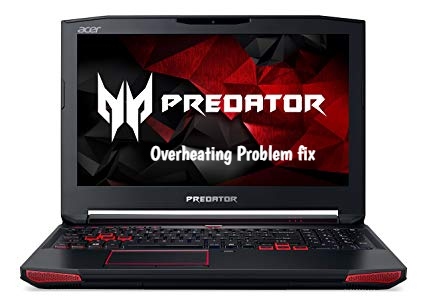 Acer Predator 15 heating issue