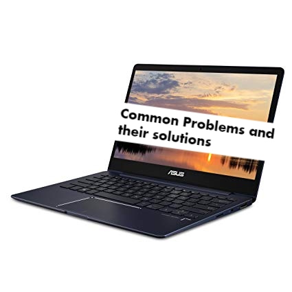 Common Problems with Asus ZenBook 13 UX331UN and their fix