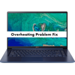 Complete Acer Swift 5 Overheating Problem Fix