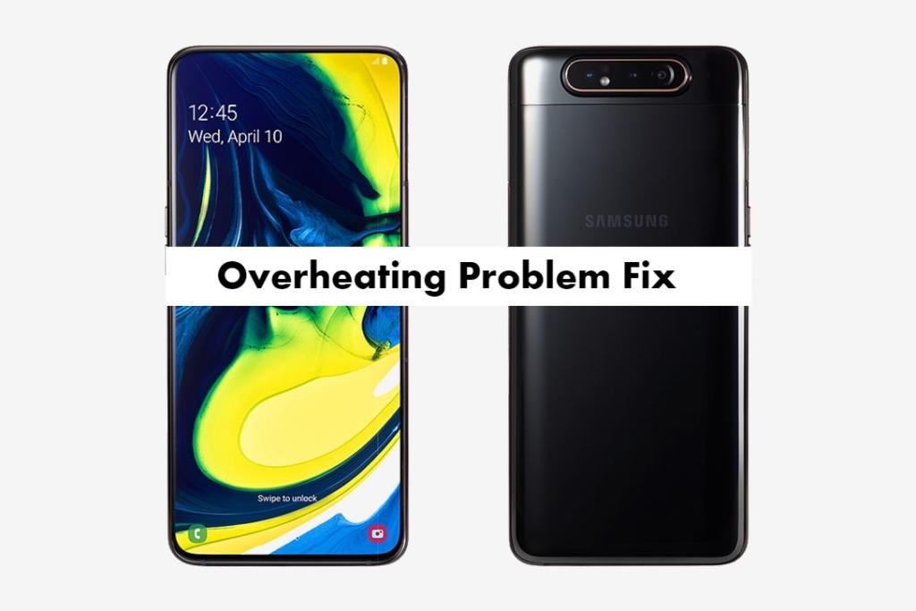 Samsung Galaxy A80 heating issue