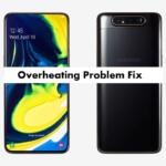 Samsung Galaxy A80 Overheating Problem Fix