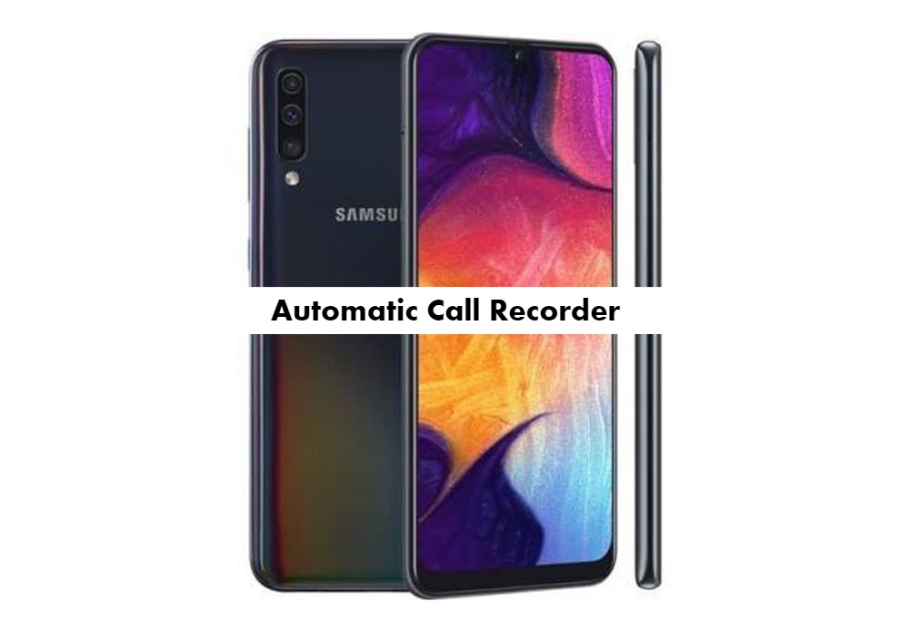 Samsung Galaxy A60 Call Recorder