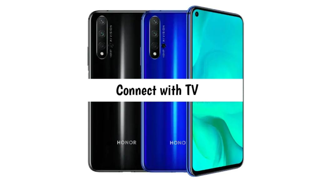 Connect Honor 20 with tv