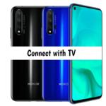How to connect Honor 20 with TV to watch movies?
