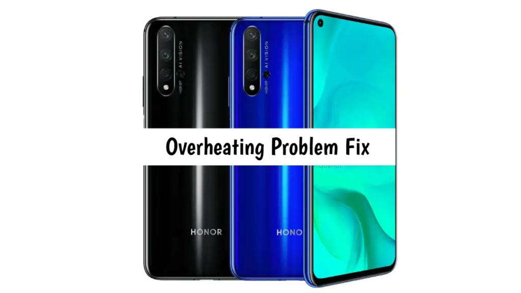 Honor 20 Overheating Problem Fix