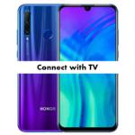 How to Connect Honor 20i with TV to watch movies?